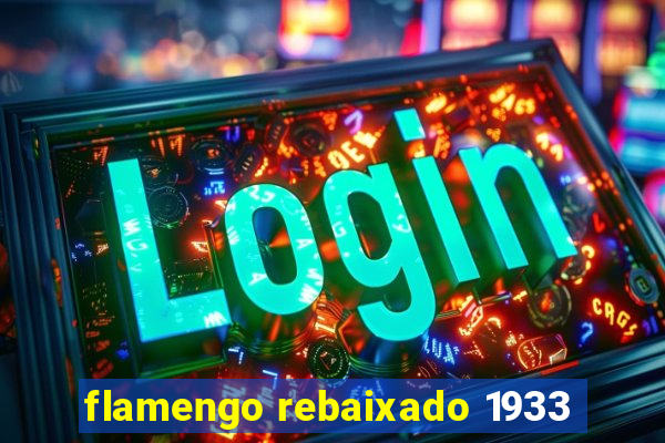 flamengo rebaixado 1933